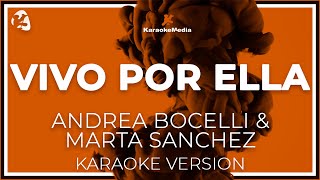 Vivo Por Ella  Andrea Bocelli amp Marta Sanchez  LETRA  INSTRUMENTAL KARAOKE [upl. by Chloette]