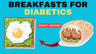 5 Best Breakfasts For Diabetics Diabetic Breakfast Meal [upl. by Lipfert299]