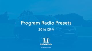 2016 CRV How to Program Radio Presets [upl. by Ellatsirhc]