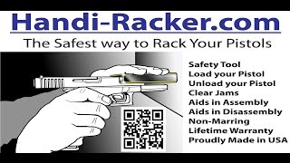 HandiRacker 2 Safest way to Rack your Pistols Load Unload Clear Jams Charge Racker Patented Safety [upl. by Ellednahc420]