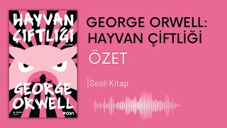 George Orwell Hayvan Çiftliği Özet  Podcast [upl. by Coltun430]