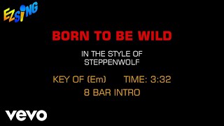 Steppenwolf  Born To Be Wild Karaoke [upl. by Thaddeus518]