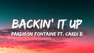 Backin It Up Pardison Fontaine feat Cardi B Lyrics [upl. by Drawd]