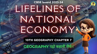 Lifelines of national Economy Class 10 2024 Geography Chapter7 Notes  Shobhit Nirwan [upl. by Isawk]