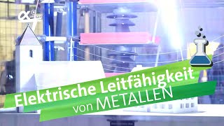 Die elektrische Leitfähigkeit von Metallen  alpha Lernen erklärt Chemie [upl. by Rimola]