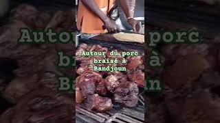 Le bon porc braisé de Bandjoun au Cameroun [upl. by Berni77]