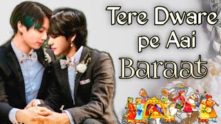 TaekookTere Dware Pe Aai Baraat  Vivah  ftGIdle Requested [upl. by Odrautse]