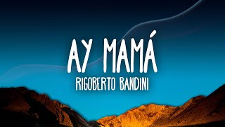 Rigoberta Bandini  Ay Mamá [upl. by Annette301]