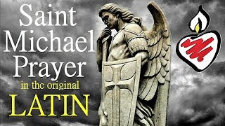 Oratio ad Sanctum Michaël  The St Michael Prayer in Latin  Powerful Protection against evil [upl. by Alveta]