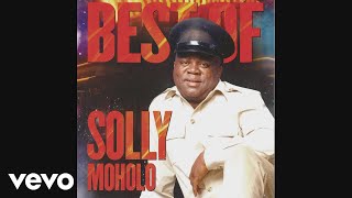 Solly Moholo  Tsoha Jonase Nice Time Ya Bolaya Best Of [upl. by Kcirted]