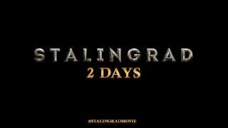 Stalingrad  2 Days To Go  At Cinemas February 21 [upl. by Colwen]