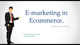 Emarketing in e commerce explained in HindiIts types and advantages of emarketing in e commerce [upl. by Moshe976]