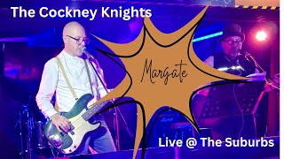 The Cockney Knights  Margate [upl. by Ivers]