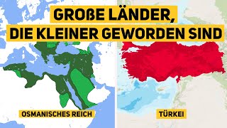 Große Länder die kleiner geworden sind [upl. by Zebulon]