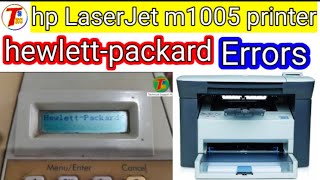 HP LaserJet m1005 printer HewlettPackard error [upl. by Notniuqal]