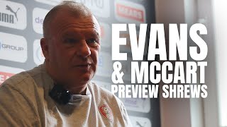 Evans and McCarts preShrewsbury Town Press Conference  Presented by our Diamond Partners 🎙 [upl. by Mundford]