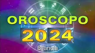 Oroscopo 2024 Bilancia [upl. by Korrie]