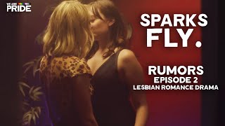 Love and Lies  Rumors Ep 2  Lesbian Romance Drama Series  We Are Pride [upl. by Hedda]