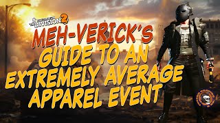 The Division 2 Get Your ‘Meh’ On with Crossroads Apparel Event [upl. by Enirhtak]