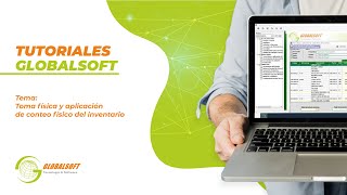 TutorialesGlobalsoft  Toma física y aplicación de conteo físico del inventario [upl. by Noevad942]