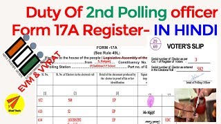 Duty of 2nd Polling Officer  how to fill UP 17A  Voters Register  Voters slip  in HINDI [upl. by Cesaria]