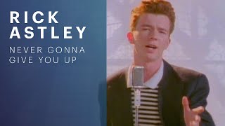 Rick Astley  Never Gonna Give You Up Official Music Video [upl. by Lancey]