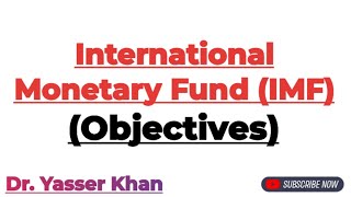 International Monetary Fund  Objectives Of International Monetary Fund  IMF  Economics  CUET UGC [upl. by Recha]