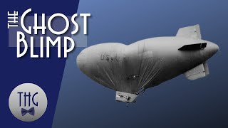 L8 Mystery of the quotGhost Blimpquot [upl. by Bixby843]