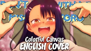 Nagatoro Abridged quotColorful Canvasquot ENGLISH COVER [upl. by Enyale]