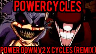 PowerCycles  Power Down V2 X Cycles RemixMX Vs Lord X  FNF MASHUP [upl. by Corneille]