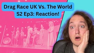 RuPauls Drag Race UK Vs The World Season 2 Episode 3 Reaction  Review  Drag Race World [upl. by Corinne39]