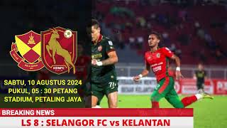 JADUAL SELANGOR FC vs KELANTAN UNITED  LIVE SELANGOR  SELANGOR LIVE [upl. by Ahsehyt538]