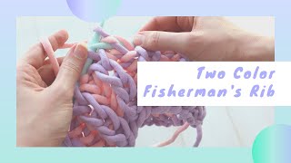 How To Knit Two Color Fishermans Rib In The Round [upl. by Salomi]