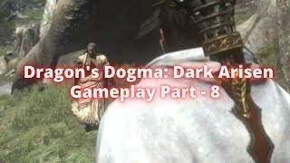 Dragons Dogma Dark Arisen  Gameplay Part 8  The Cypher [upl. by Hungarian]