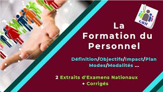 📌2Bac SESGC👉GRH  La Formation du Personnel 🖍Plan🖍Modes🖍Modalités🖍 2 Extraits dexamens corrigés [upl. by Sinnal]