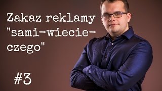 Zakaz reklamy quotsamiwiecieczegoquot  fakty i mity o emeryturach 3 [upl. by Kumar]