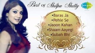 Best of Shilpa Shetty  Bollywood Top Songs  Audio Juke Box [upl. by Domenic]