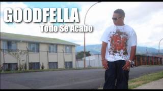 GOODFELLA FT YACKO  TODO SE ACABO PANAMAHITRADIONET [upl. by Edwina]