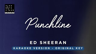 Punchline  Ed Sheeran Original Key Karaoke  Piano Instrumental cover with lyrics [upl. by Clovis]