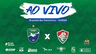 Minas Brasília x Fluminense  Brasileirão Feminino Sub 20 [upl. by Otsenre131]