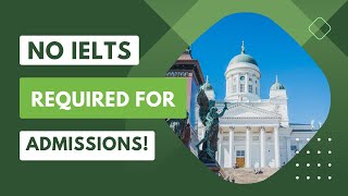 Top Finland Universities for 2024 No IELTS Required for Admissions [upl. by Elyak]