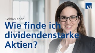 Wie finde ich dividendenstarke Aktien [upl. by Rimidalg]