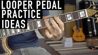 How to Practice with a Looper Pedal [upl. by Llerdnod718]