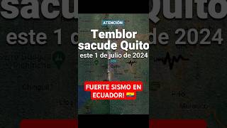 SISMO EN QUITO comenzando julio sismo ecuador quito [upl. by Ruyle416]