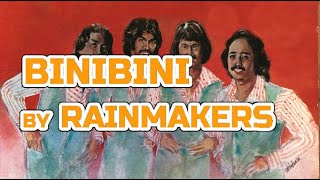 BINIBINI by RAINMAKERS best OPM HQ KARAOKE [upl. by Akehsat]