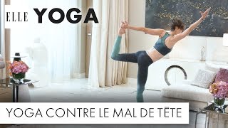 25 minutes de yoga contre le mal de tête [upl. by Ozneral]