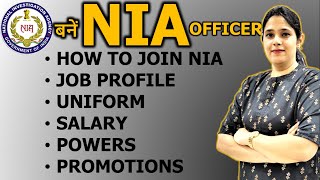 Everything About NIA  How to Join  NIA Salary  NIA Job Profile  Promotions in NIA  Power of NIA [upl. by Harol]