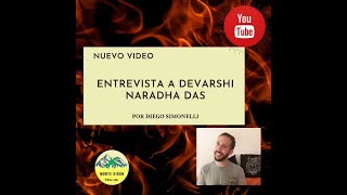 Entrevista a Devarshi Naradha Das [upl. by Nyrrek]