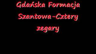 Gdańska Formacja Szantowa  Cztery Zegary [upl. by Artemed]