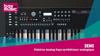 Elektron Analog Keys synthétiseur analogique  Demo [upl. by Glick]